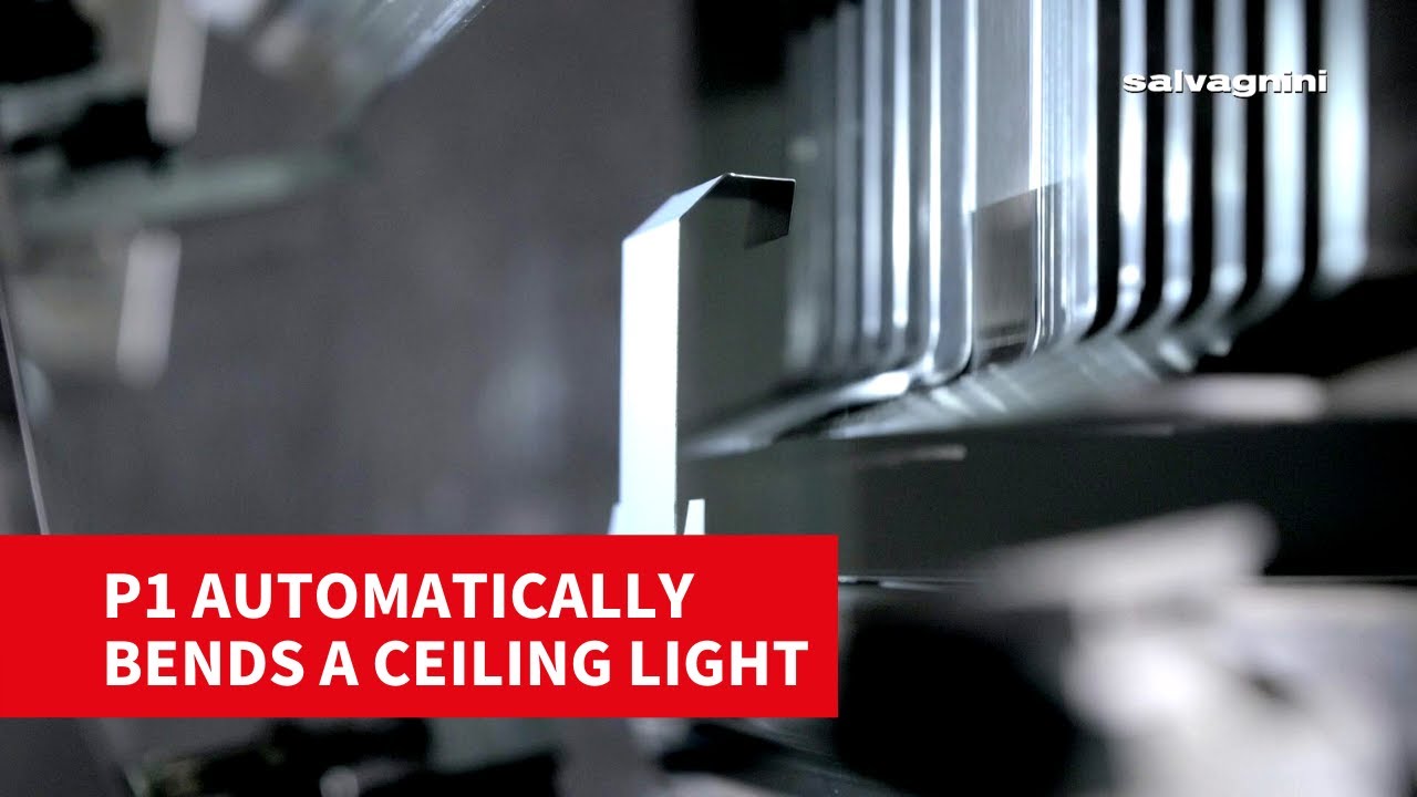 Salvagnini panel bender: P1 automatically bends a ceiling light